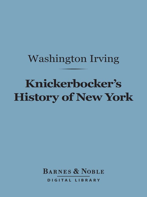 Knickerbocker's History of New York OverDrive
